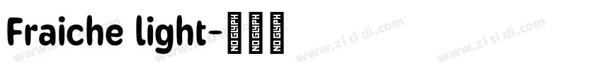 Fraiche light字体转换